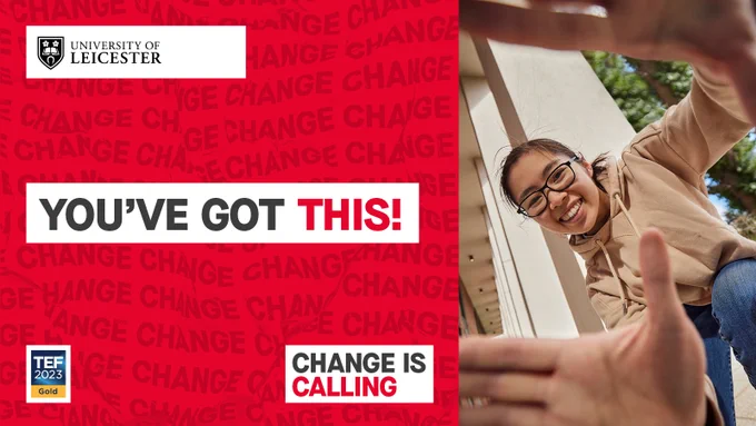 Red branded University of Leicester graphic. Text reads You've got this!