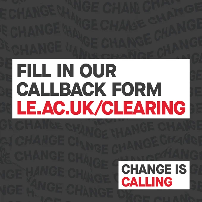 Text reads: Fill in our call back form le.ac.uk/clearing
