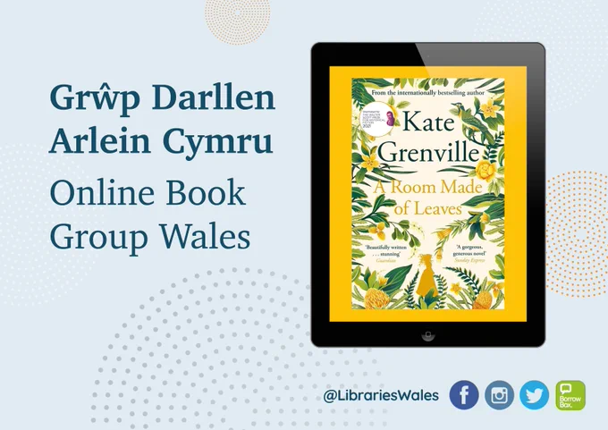 A Room Made of Leaves by Kate Grenville is the August Online Book Group Wales read.