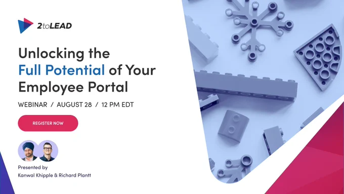 Webinar: Unlocking the Full Potential of Your Employee Portal
