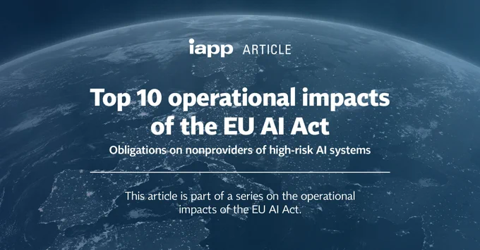 Banner image displaying the Earth from space with text overlay reading 'iapp ARTICLE: Top 10 operational impacts of the EU AI Act, Obligations on nonproviders of high-risk AI systems. This article is part of a series on the operational impacts of the EU AI Act.'