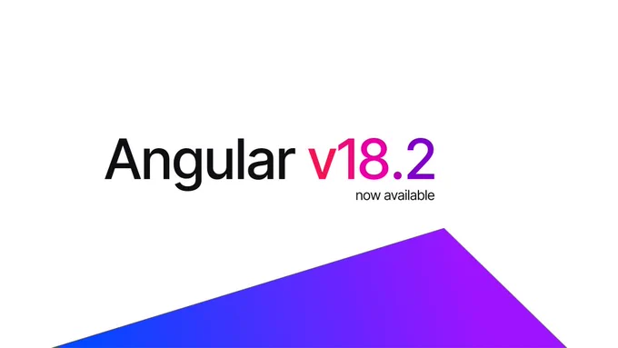 Angular version 18.2 is now available