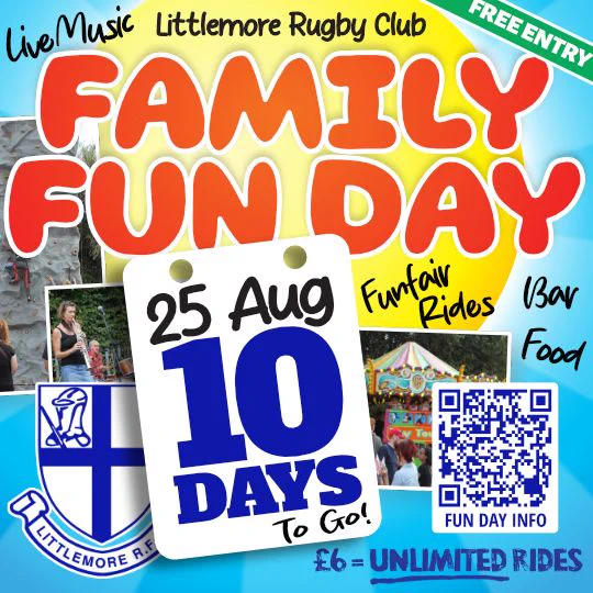 Littlemore RFC Family Fun Day. 25 August. Live Music. Funfair Rides. Bar and Food. 10 days to go...
