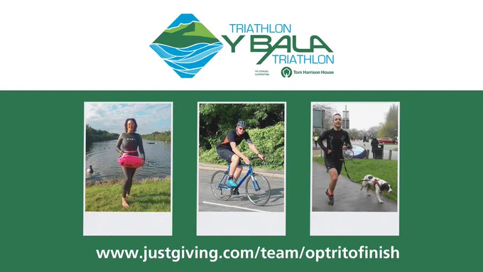 A green background with three polaroid style photos. The first is of a woman stood in front of a lake, she is smiling, wearing a wetsuit and holding a pink float. The second is of a man riding a blue bicycle looking directly at the camera. The third is of a man running, with a springer spaniel dog alongside him. The web address underneath reads www.justgiving.com/team/optritofinish