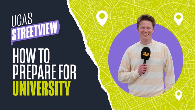 UCAS StreetView promotional image featuring a person holding a microphone, with text 'How to Prepare for University'. The background includes a map with location markers.