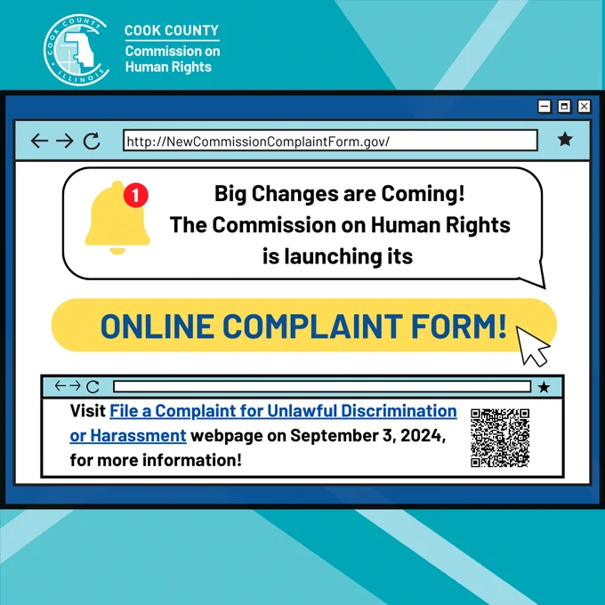 There is an illustration of an open computer window. There is a notification bell and message that reads “Big Changes are Coming!” There is a pointer over a yellow button that reads “Online Complaint Form.” The Commission on Human Rights logo is in the top left hand corner overlaying an aqua background.