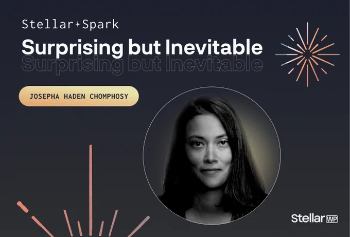 Stellar Spark
Surprising but Inevitable
Josepha Haden Chomphosy
(Josepha's headshot is below the text)