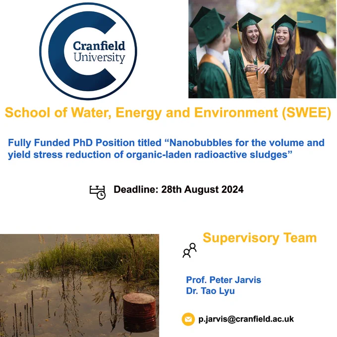 https://www.cranfield.ac.uk/research/phd/nanobubbles-for-the-volume-and-yield-stress-reduction-of-organic-laden-radioactive-sludges