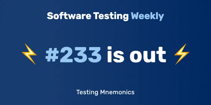 Software Testing Weekly — Issue 233: Testing Mnemonics