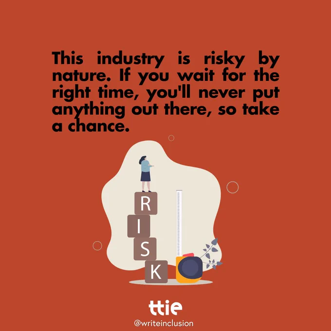 Red graphic with black writing that reads: "This industry is risky by nature. If you wait for the right time, you'll never put anything out there, so take a chance." Below is an illustration of a person standing on blocks that spell out RISK. The Think Tank for Inclusion and Equity logo and its social media handle @writeinclusion are below.