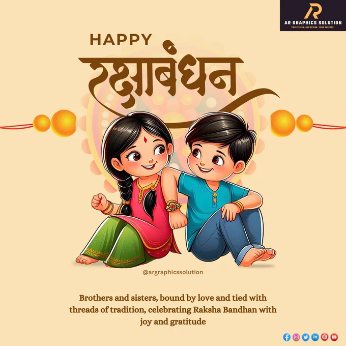 May the sibling bond grow stronger With each passing year, filled With love, laughter and memories to cherish.

Wishing everyone a very Happy Raksha Bandhan!
.
.
.
.
#argraphicssolution #argraphics #rakshabandhan #happyrakshabandhan #rakhi #love #rakshabandhanspecial #offer #brothersisterlove #rakhispecial #happyrakhi #gif #sisters #festival #siblings #brother #supportsmallbusiness #digitalmarketing #socialmediamarketing #graphicdesign #graphicdesigner