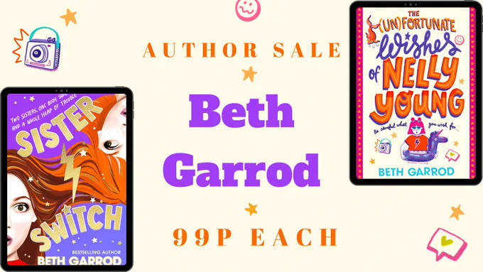 Covers of Sister Switch and The (Un)Fortunate Wishes of Nelly Young by Beth Garrod. Author Sale. 99p each.