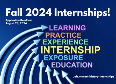 text advertising Fall 2024 internships. Arrows pointing to words learning, practice, experience, internship, exposure, and education. uoft.me/art-history-internships