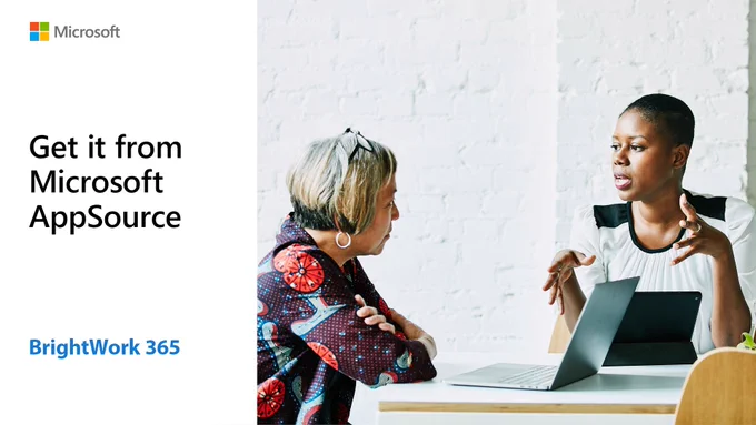 Two project managers in an office discussing a project. Text reads: Get it from Microsoft AppSource; BrightWork 365.