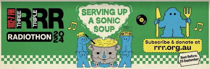 Triple R’s Radiothon artwork - four blue chartered stand around a big grey pot wearing cowboy boots and nursing ome yellow soup on a green background. Steam is emitting from the pot that reads ‘Serving Up A Sonic Soup’. Addition text on the poster reads Radiothon 2024, subscribe and donate at rrr.org.au
