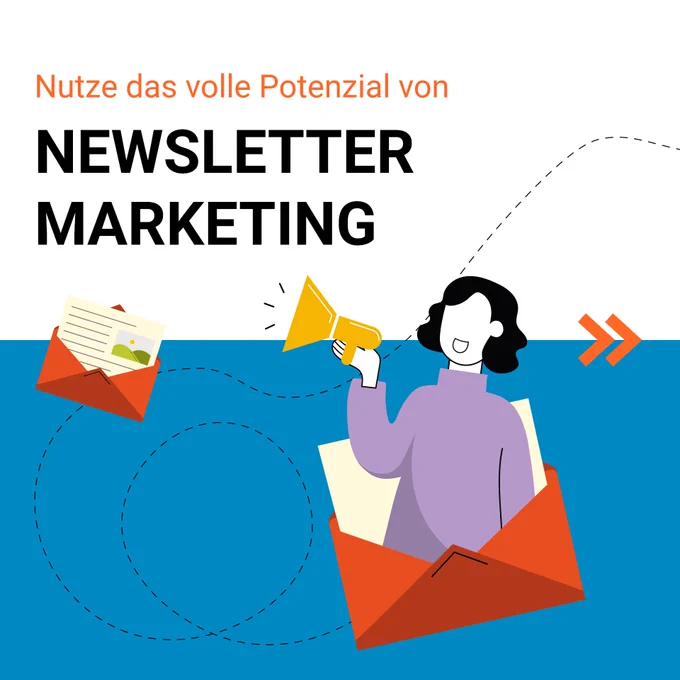 Nutze das volle Potenzial von Newsletter Marketing