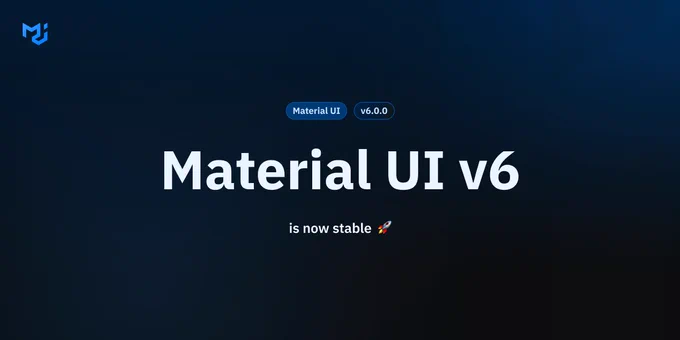Material UI v6 is now stable