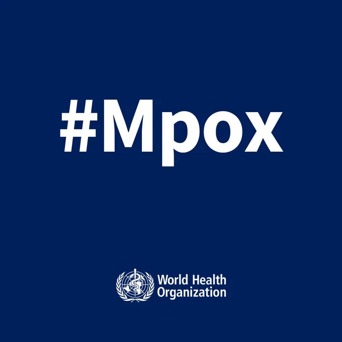 #Mpox in large letters on a blue background. World Health Organization is written alongside the circular logo at the bottom. 