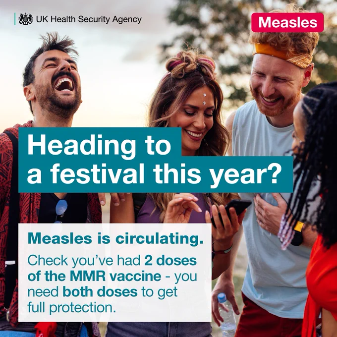 Graphic stating: Heading to a festival this year? Measles is circulating. Check you’ve had 2 doses of the MMR vaccine – you need both doses to get full protection.