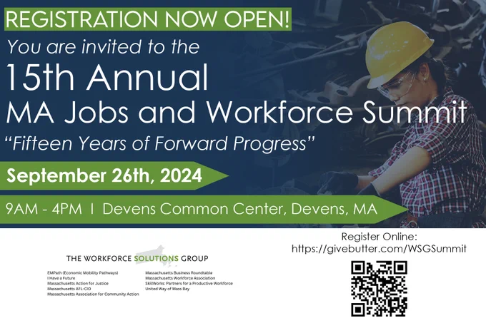 Graphic for the 15 Annual MA Jobs and Workforce Summit. Says: 15 years of forward progress, Sept 26, 9am - 4pm, Devens Common Center." Registration is open.