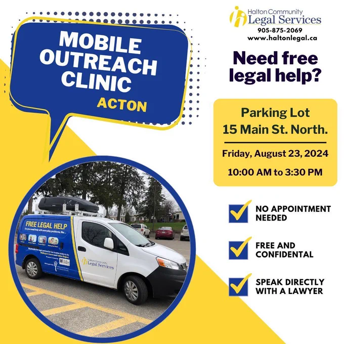 A flyer for the Mobile Outreach Clinic  providing free legal services on Friday, August 23, 2024, from 10:00 AM to 3:30 PM at the parking lot across from Giant Tiger, 15 Main St North.