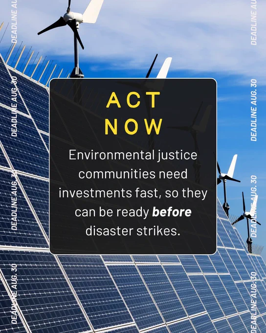 Act now: Environmental justice communities need investments fast, so they can be ready before disaster strikes.