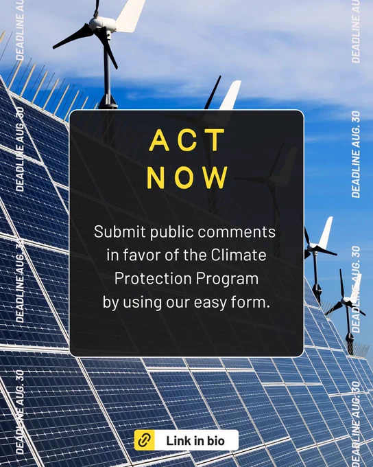 Act now: Submit public comments  in favor of the Climate Protection Program by using our easy form.
