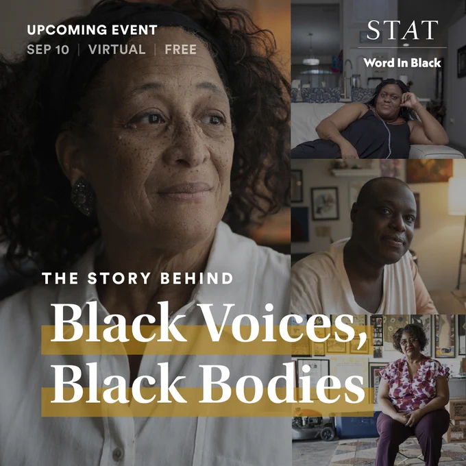 A promotional graphic for a STAT and Word In Black virtual event features photos of people featured in the story. Text in the foreground reads "The Story Behind Black Voices, Black Bodies"
