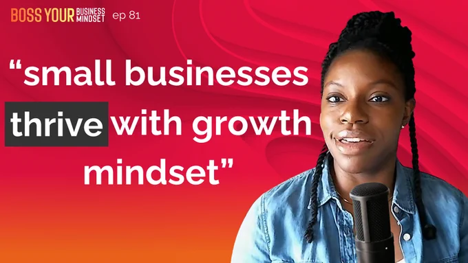 Banner feat Enoma Osakue and a quote "small businesses thrive with growth mindset"