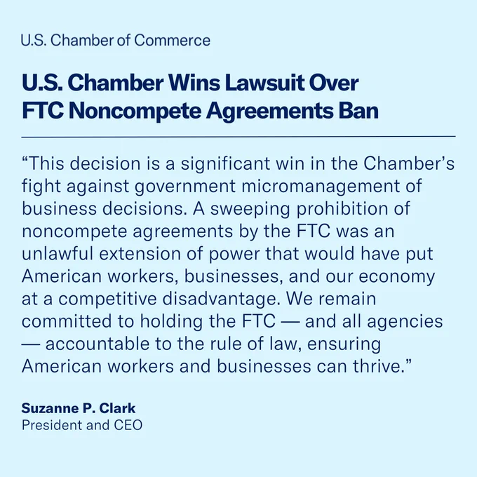 U.S. Chamber Wins Lawsuit Over FTC Noncompete Agreements Ban