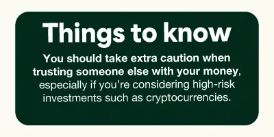 Graphic with text advising caution when trusting someone with your money, especially regarding high-risk investments like cryptocurrencies.