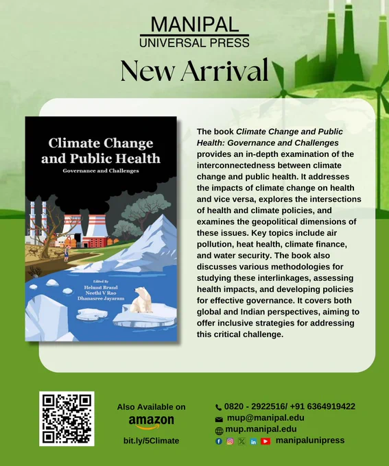 “Climate Change and Public Health: Governance and Challenges” edited by Helmut Brand, Neethi V Rao, and Dhanasree Jayaram.🌏✨

#GlobalHealthClimate #ClimateChangePolicy #HealthEquityClimate #ClimateAdaptation #ClimateResilientHealth #IndianClimateHealth #HealthImpactAssessment #ClimateHealthSolutions #EnvironmentalHealth #MAHEManipal #manipalunivarsalpress #publication #NewArrivals2024 