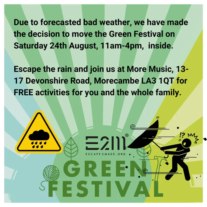 Due to forecasted bad weather, we have made the decision to move the Green Festival on Saturday 24th August, 11am-4pm, inside. Escape the rain and join us at More Music, 13-17 Devonshire Road, Morecambe LA3 1QT for FREE activities for you and the whole family. 