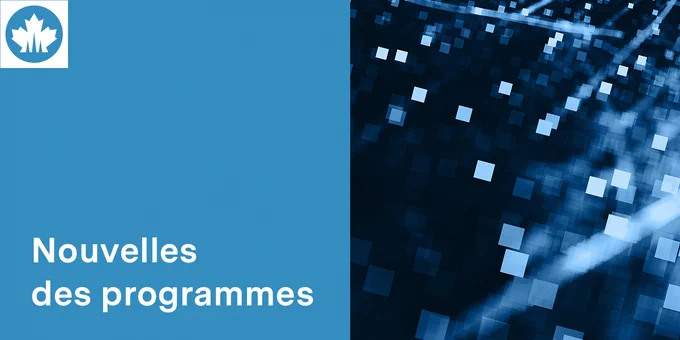 IMAGE : Rectangle divisé en deux carrés. À gauche, carré bleu avec texte "Nouvelles des programmes" et icône du CRSNG en haut à gauche. À droite, image abstraite de carrés en nuances de bleu et de noir.