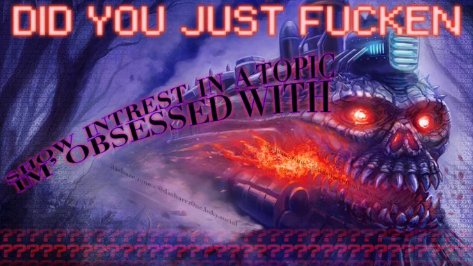 A SKEALATON WHOSE A TRAIN (COOL, SPECIAL INTEREST) AND THERE CHUGGEN DOWN DA TRACK BECUASE THEY HEARD YOU TALKEN ABOUT THERE SPECIAL INTREST, AND DA TEXT SAYS " DID YOU JUST FUCKEN , SHOW INTERST IN A TOPIC IM OBSESSED WITH???? " - DASHARE.ZONE ADMIN HOPE YOUR READY TO HEAR A MONOLOGUE AND INFO DUMP FROM DA WORLDS FINEST - DASHARE.ZONE ADMIN