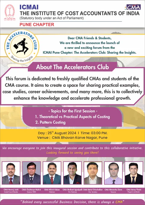 Dear CMA Friends & Students,

We are thrilled to announce the launch of a new and exciting forum from the ICMAI Pune Chapter-

*The Accelerators Club : Sharing the Insights*

Topics for the First Session:

1. Theoretical vs Practical Aspects of Costing
2. Pattern Costing

*Date*: 25th August 2024
*Time*: 3 PM
*Venue* : CMA Bhawan, Karve Nagar, Pune


*About The Accelerators Club :* This forum is dedicated to freshly qualified CMAs and students of the CMA course. It aims to create a space for sharing practical examples, case studies, career achievements, and many more, this to collectively enhance our knowledge and accelerate professional growth.

We encourage everyone to join this session and contribute to this collaborative initiative.

Looking forward to seeing you there!

Regards,
ICMAI - Pune Chapter 
The Institute of Cost Accountants of India - Pune Chapter

#icmaipunechapter #icmaipune 
#ICMAI #ICMAIWIRC #CMA #CMAMembers #CMAStudents 