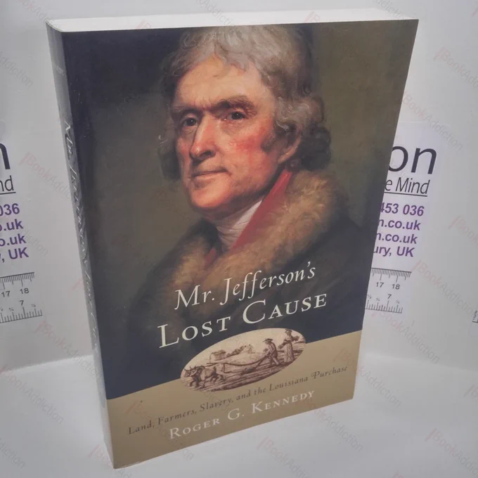 Mr Jefferson's Lost Cause