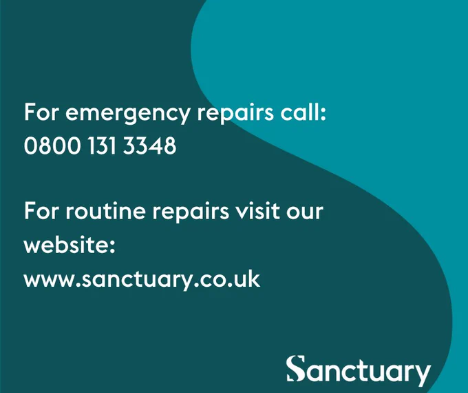Image: For emergency repairs call: 0800 131 3348. For routine repairs visit our website: www.sanctuary.co.uk