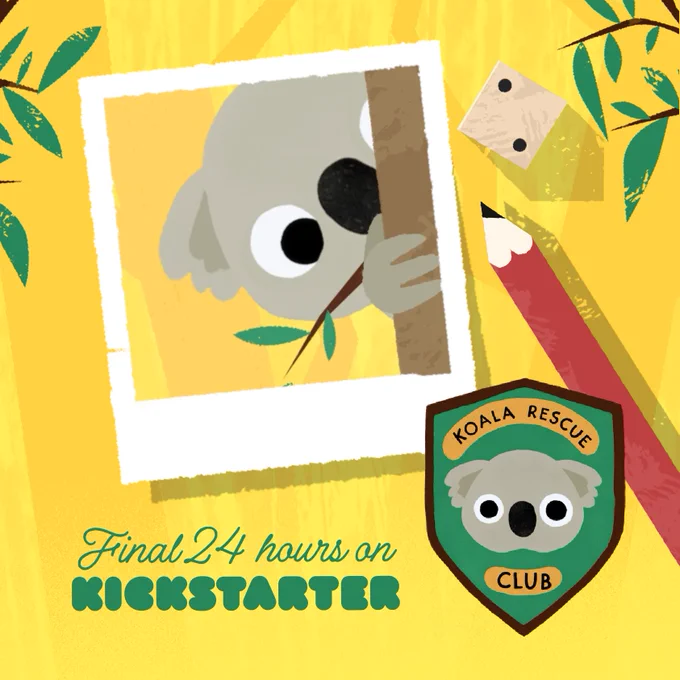 Graphic of an illustrated polaroid of a koala with the words 'Final 24 hours on Kickstarter' and 'Koala Rescue Club'