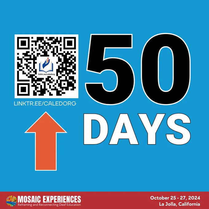 50 days. QR code. Linktr.ee./caledorg. Mosaic Experiences logo. October 25-27, 2024. La Jolla, California.