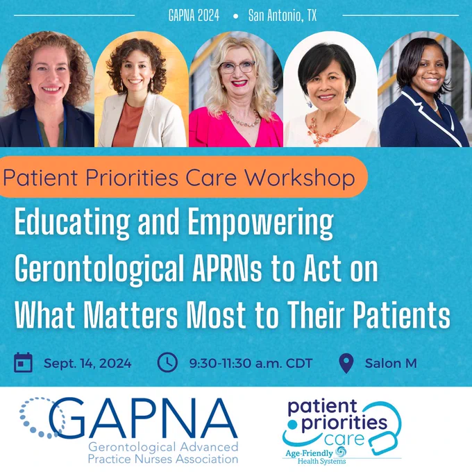GAPNA 2024. San Antonio, TX. Five presenters are pictured: Melissa Hladek, Erica Frechman, Brenda Douglas, Ophelia Empleo-Frazier, and Brenda Nettles. "Patient Priorities Care Workshop: Educating and Empowering Gerontological APRNs to Act on What Matters Most to Their Patients." Sept. 14, 2024, 9:30-11:30 a.m. CDT, Salon M. The GAPNA and PPC logos are included at the bottom.