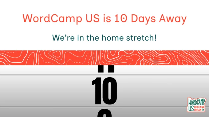 "WordCamp US is 10 Days Away - We're in the home stretch!" appears above a countdown timer set at 10.