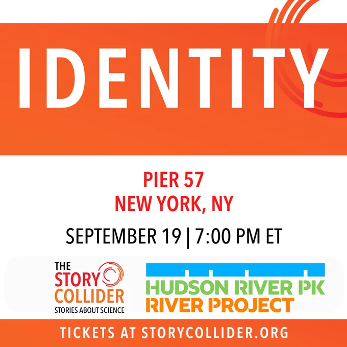 Promotional graphic for the September 19 Story Collider show at Pier 57 at Hudson River Park in New York. The theme is Identity.