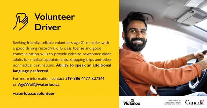 Smiling volunteer driver holding a steering wheel in a car, with text promoting 'Volunteer Driver' opportunities for those aged 21  with a good driving record. Logos of the City of Waterloo and the Government of Canada displayed, with a request for bilingual volunteers.