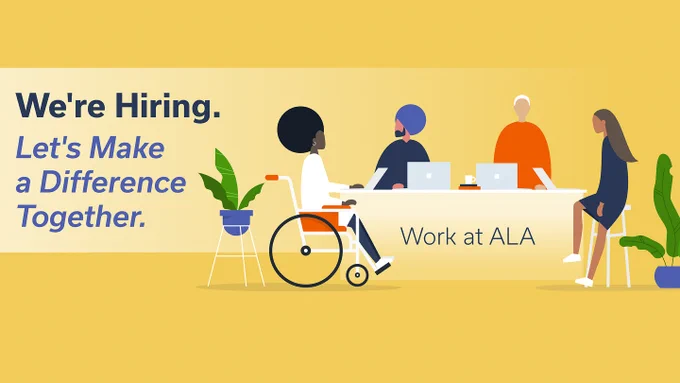 We're hiring. Let's make a difference together. Work at ALA. Simple illustration of diverse group of people working on laptops at a table together. 