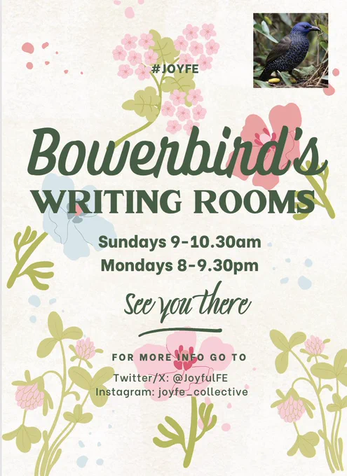 #JoyFE
Bowerbird's Writing Rooms
Sundays 9-10.30am
Mondays 8-9.30pm
See you there!