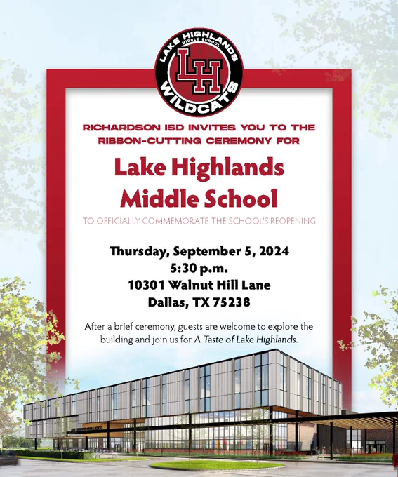 Invitation from Lake Highlands Middle School for a ribbon-cutting ceremony on September 5, 2024, Includes an image of the school building and event details.