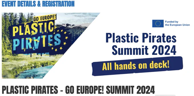 Go Europe! Plastic Pirates Summit 2024. All hands on deck!