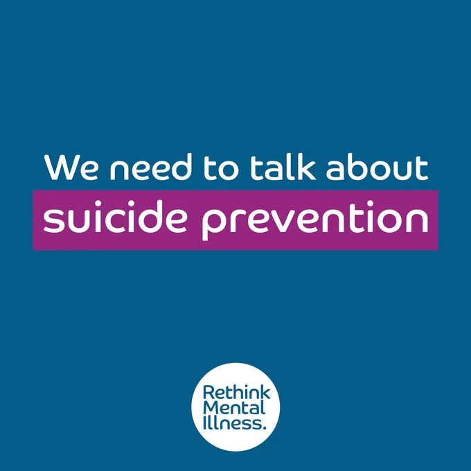 Blue background with a Rethink Mental Illness logo at the bottom. 

Words in the middle read: "We need to talk about suicide prevention."