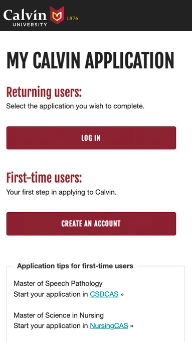 A mobile-friendly view of Calvin University's application portal. Text was shortened, large maroon buttons, and instructions moved beneath everything else. Explore at https://admissions.calvin.edu/apply/ 